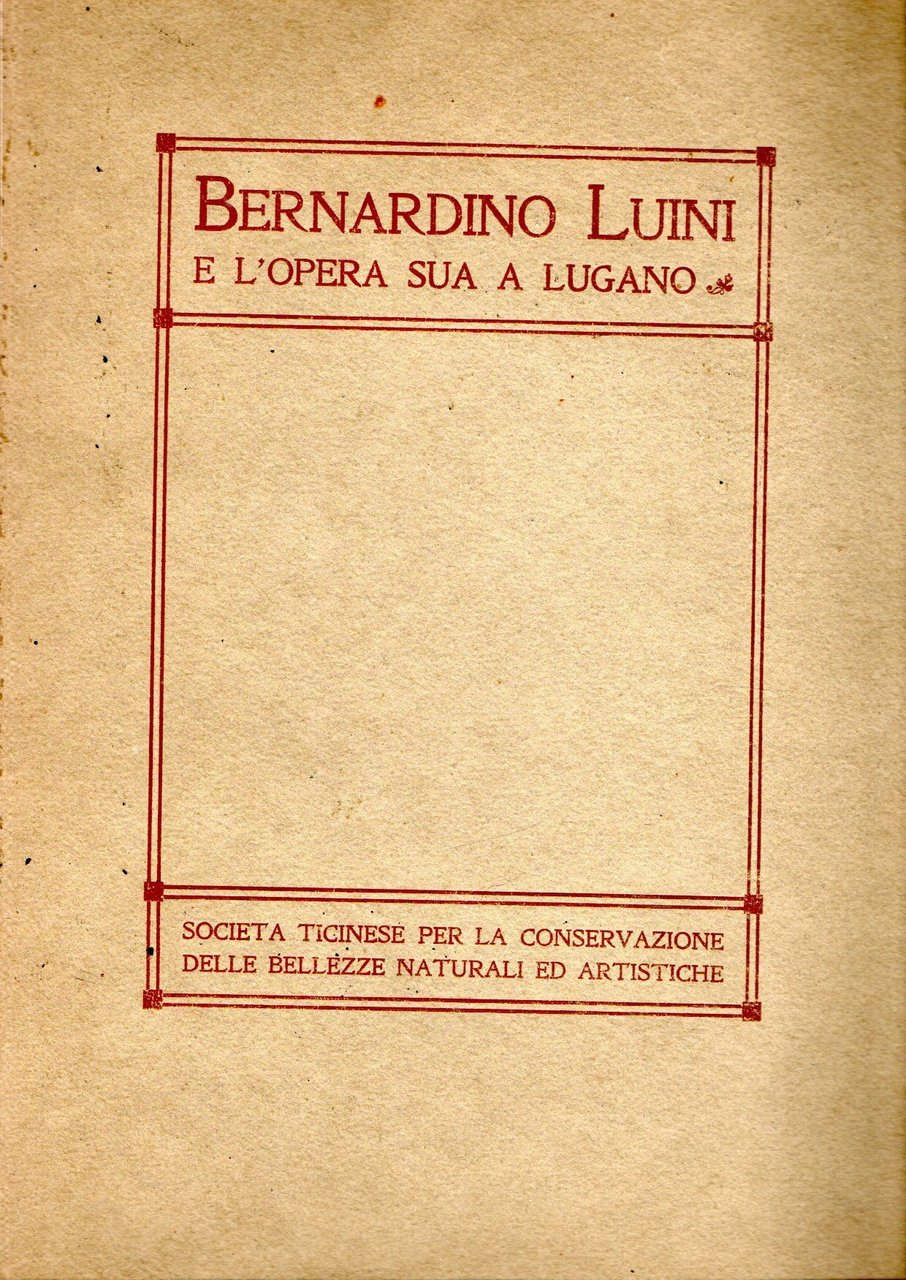 Bernardo Luini e l'opera sua a Lugano