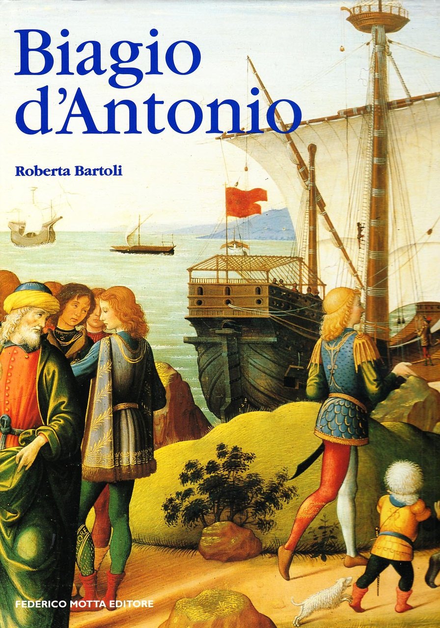 Biagio D'Antonio. Ediz. illustrata