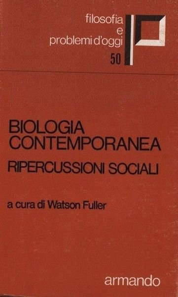 Biologia contemporanea. Ripercussioni sociali. | Immagine principale