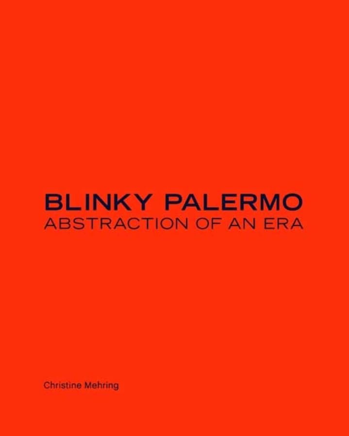 Blinky Palermo: Abstraction of an Era