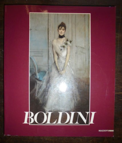 Boldini. Ediz. illustrata