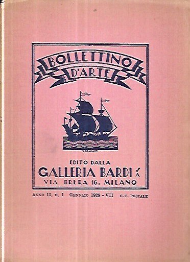 Bollettino d'arte edito dalla Galleria Bardi, Anno II, n. 1 …
