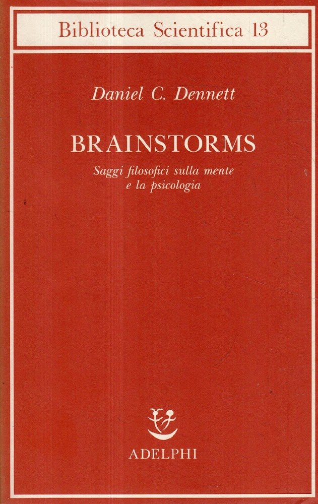 Brainstorms : saggi filosofici sulla mente e la psicologia | Immagine principale