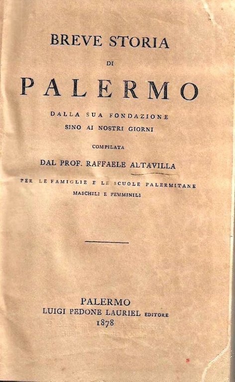 Breve storia di Palermo dalla sua fondazione sino ai nostri …