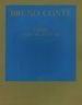 Bruno Conte. Opere anni '60, anni '80 | Immagine principale
