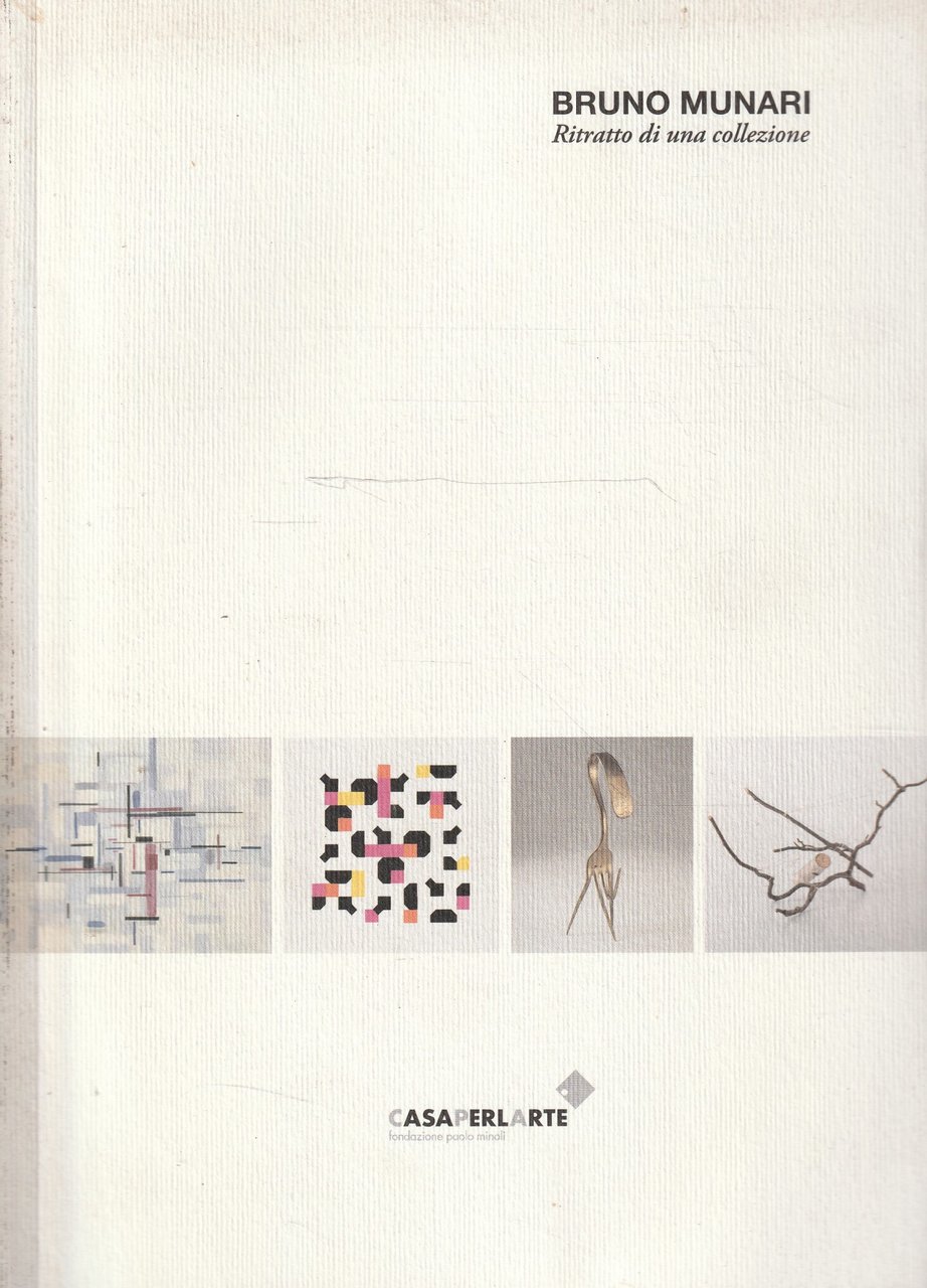 Bruno Munari. Portrait of collection