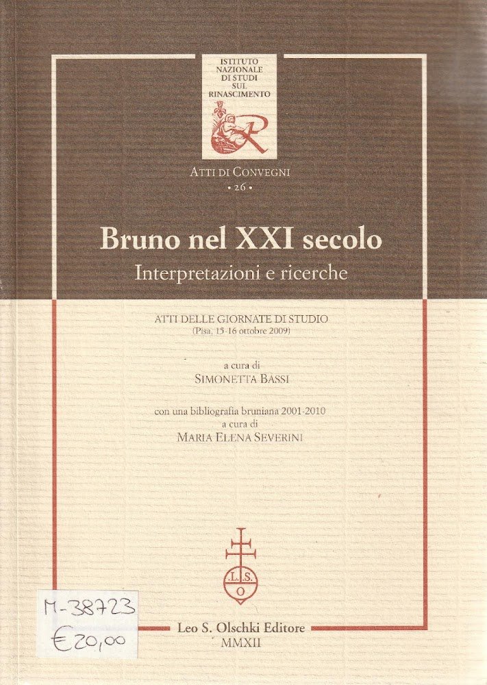 Bruno nel 21. secolo : interpretazioni e ricerche : atti …