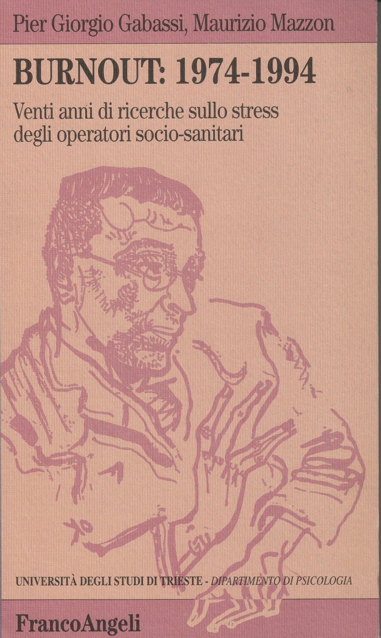 Burnout: 1974-1994 : venti anni di ricerche sullo stress degli … | Immagine principale