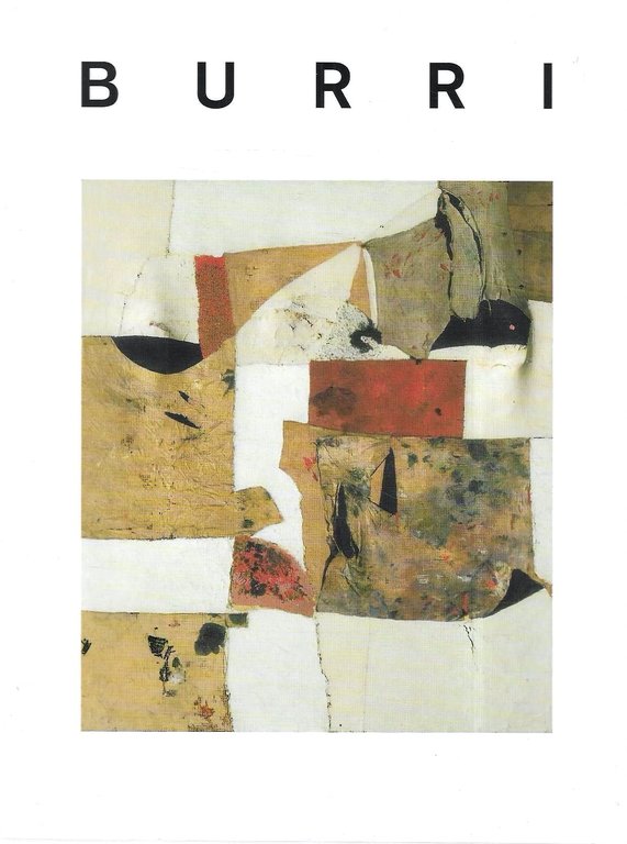 Burri (Catalogo della Mostra - Reggio Emilia, 18 novembre 2001 - 7 gennaio 2002)