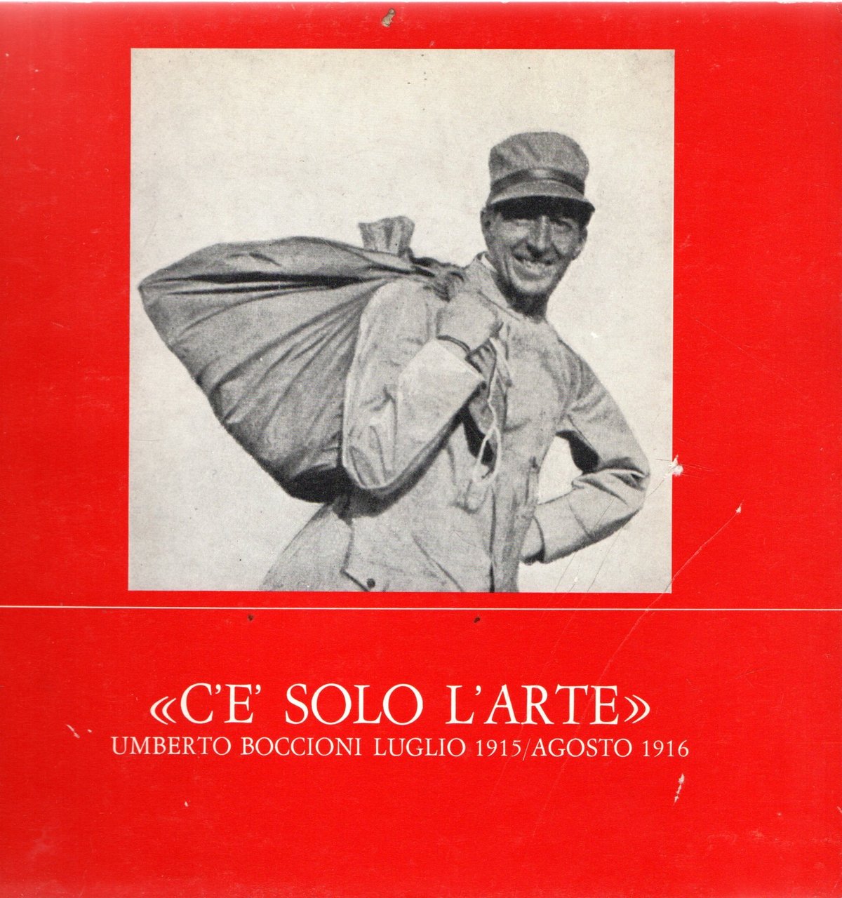 " C'è solo l' arte " Umberto Boccioni luglio 1915 … | Immagine principale