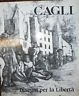 CAGLI. IMMAGINARE LA LIBERTà | Immagine principale