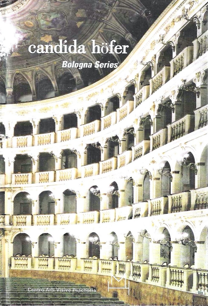 Candida Höfer. Bologna Series (Catalogo della Mostra - Pesaro, 2007/2008) | Immagine principale