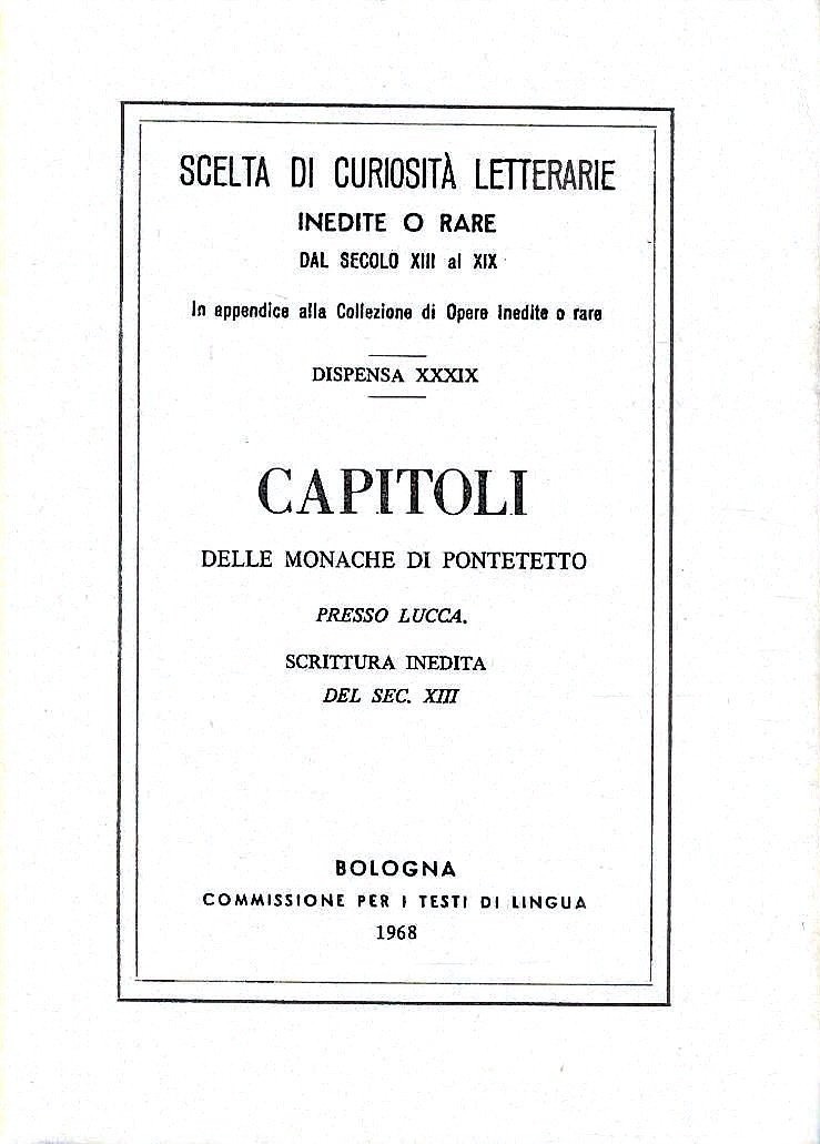 Capitoli delle Monache di Pontetto presso Lucca. Scrittura inedita del …