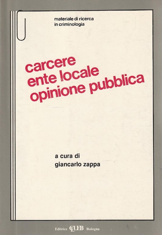 Carcere, ente locale, opinione pubblica