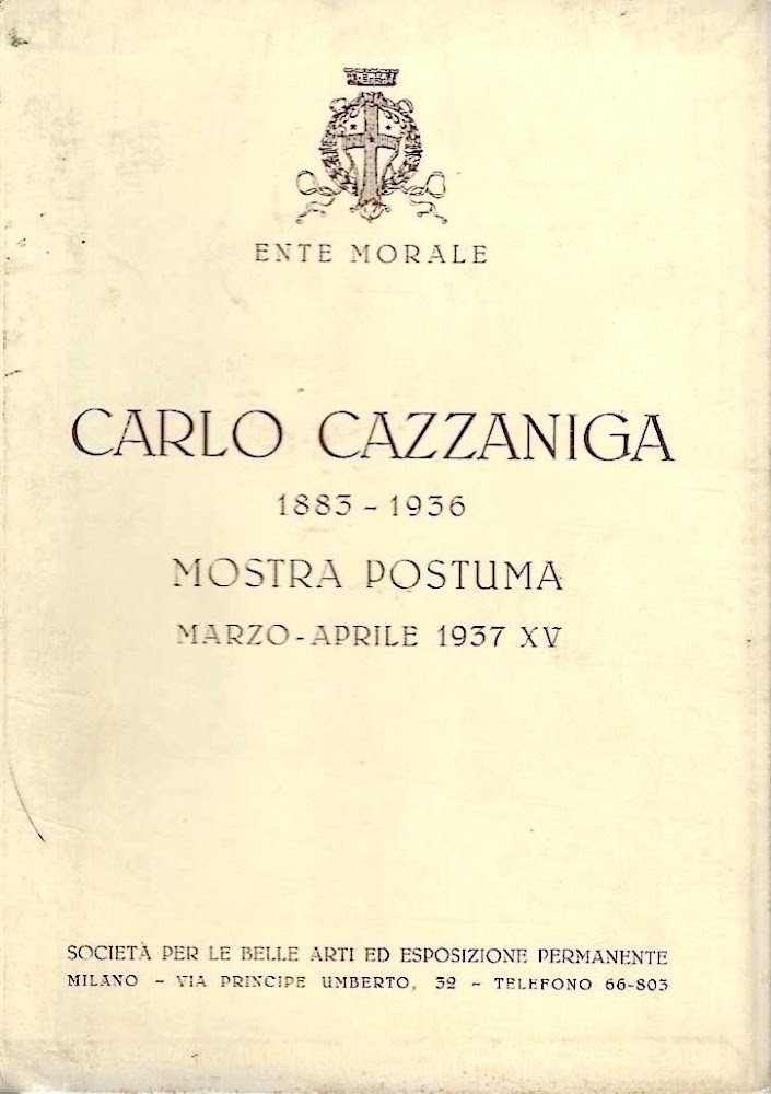 Carlo Cazzaniga 1883-1936 Mostra postuma. Società per le Belle Arti … | Immagine principale
