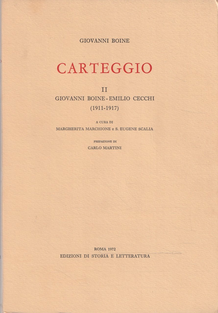 Carteggio - II - Giovanni Boine-Emilio Cecchi (1911-1917)