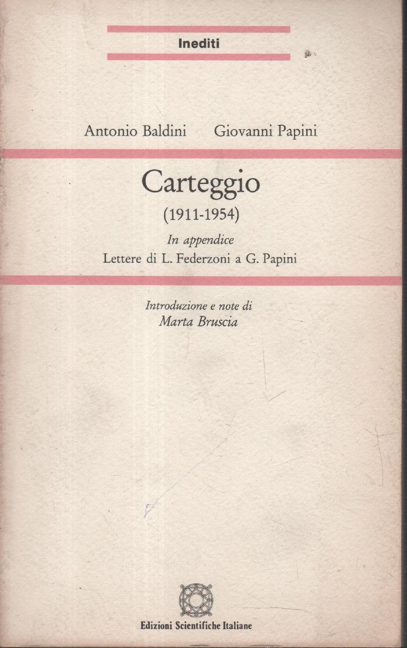 Carteggio (1911-1954) Lettere di L. Federzoni e G. Papini