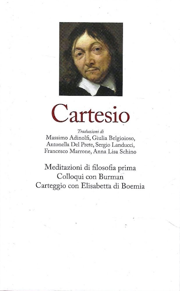 Cartesio - Vol. II : Meditazioni di filosofia prima (meditazioni …