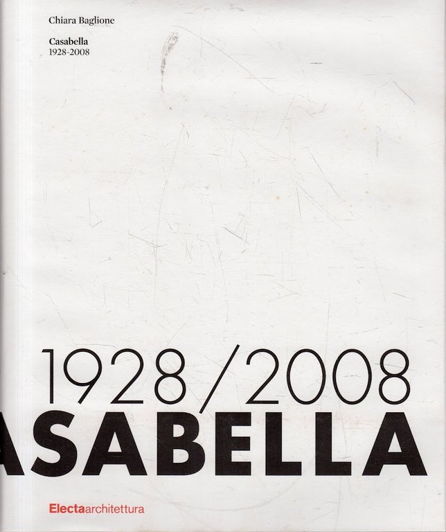 Casabella 1928-2008