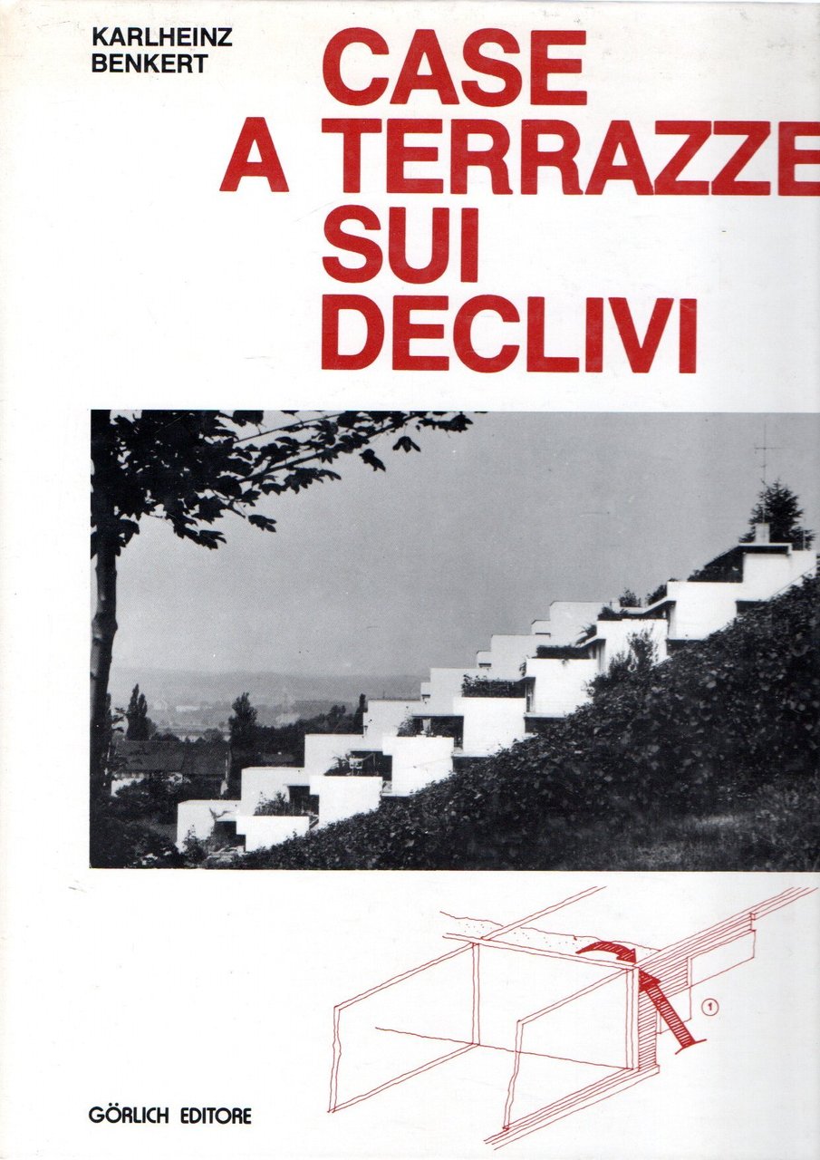 Case a terrazze sui declivi
