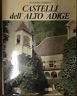 CASTELLI DELL'ALTO ADIGE