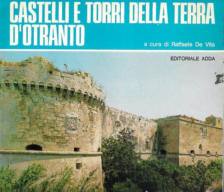 Castelli e torri della terra d'Otranto