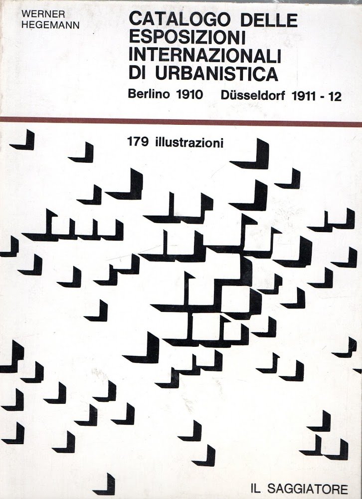 Catalogo delle esposizioni internazionali di urbanistica. Berlino 1910 - Dusseldorf …