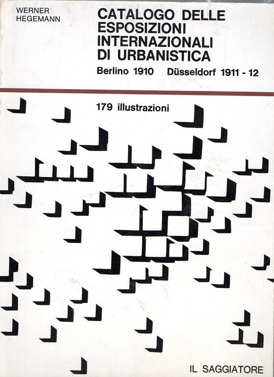 Catalogo delle esposizioni internazionali di urbanistica. Berlino 1910 - Dusseldorf 1911 - 12