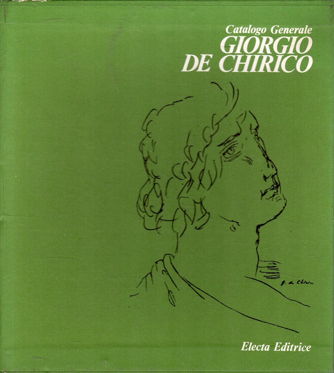 Catalogo Generale : GIORGIO DE CHIRICO. Volume primo. 3 tomi: …
