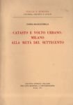 Catasto e volto urbano: Milano alla metà del Settecento.