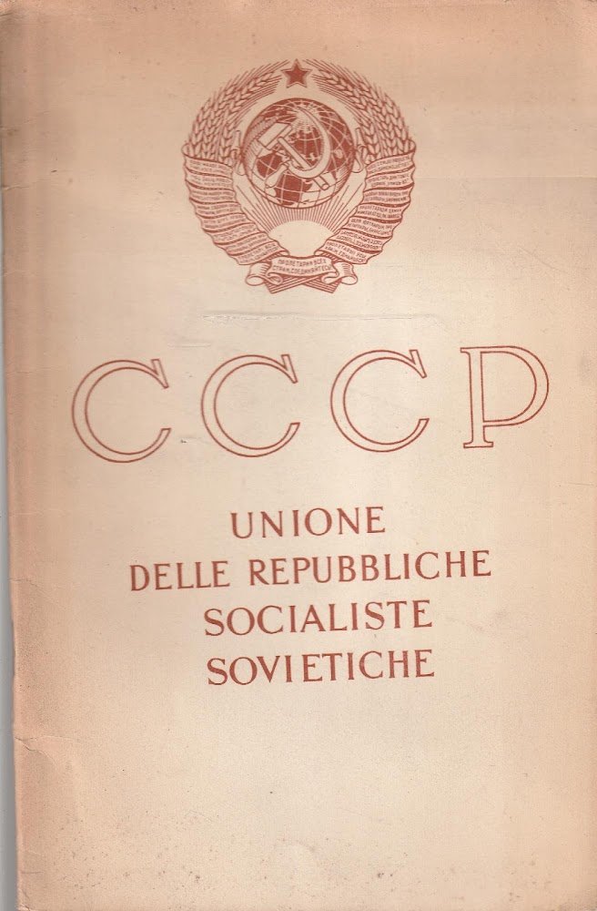 CCCP. Unione delle repubbliche socialiste sovietiche