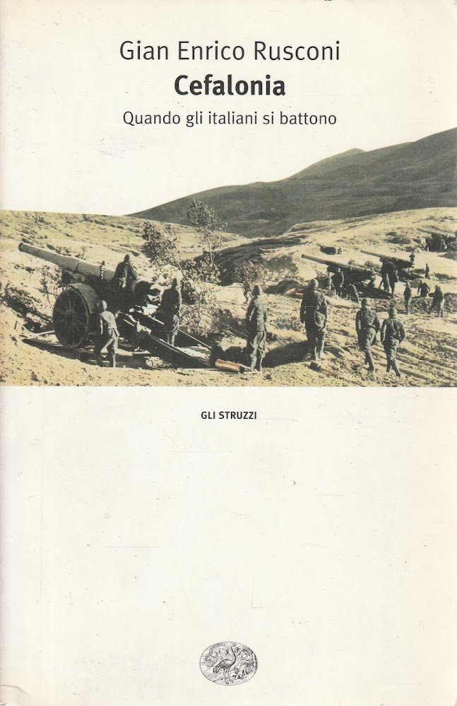 Cefalonia 1943 : quando gli italiani si battono