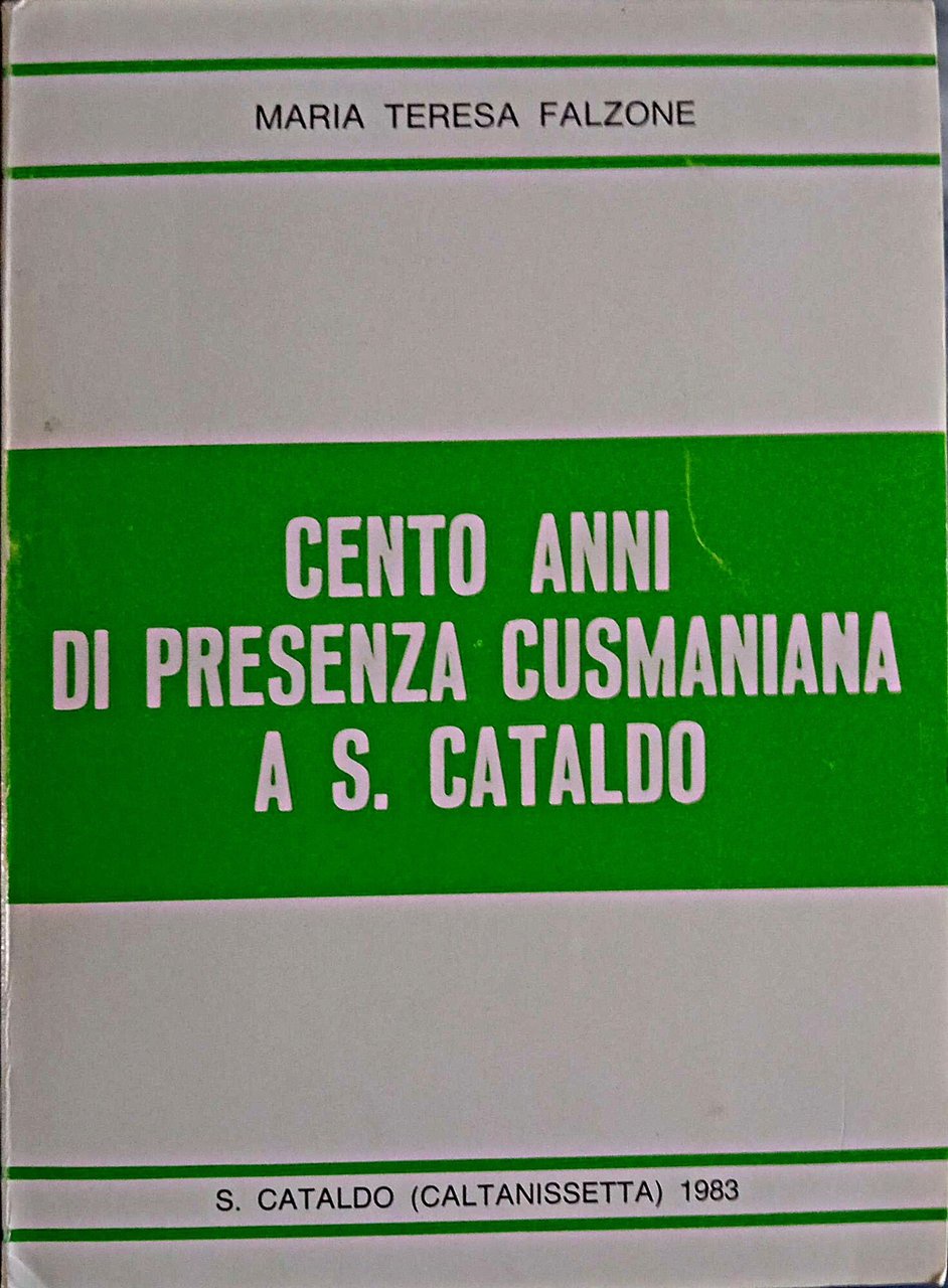 Cento anni di presenza cusmaniana a S. Cataldo | Immagine principale