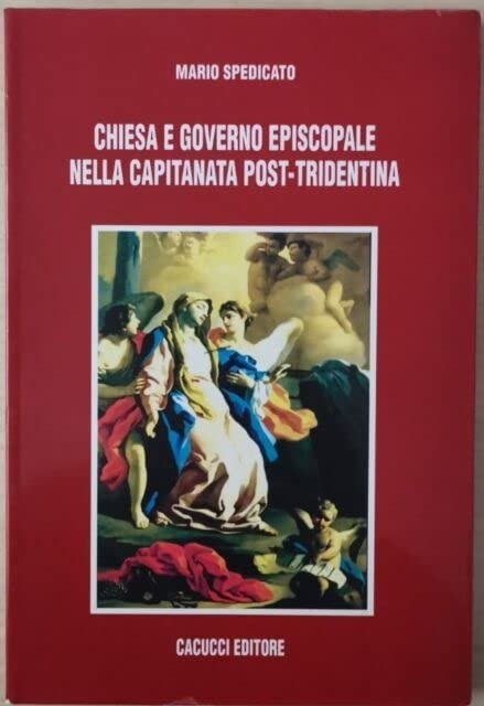 Chiesa e governo episcopale nella Capitanata post-tridentina | Immagine principale