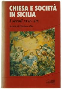 Chiesa e società in Sicilia. I secoli XVII-XIX. Atti del … | Immagine principale