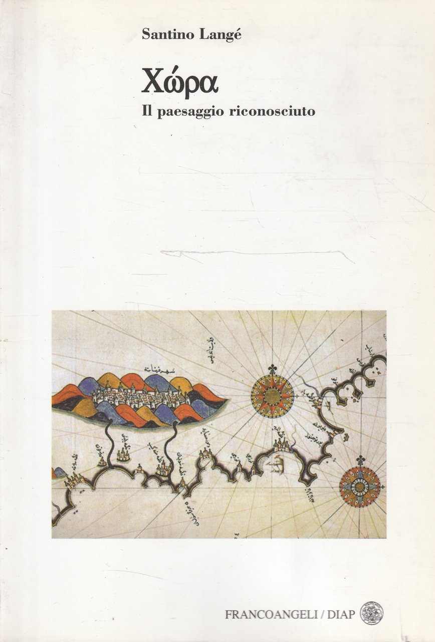 Chora. Il paesaggio riconosciuto