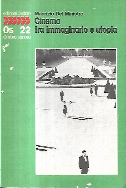 Cinema tra immaginario e utopia