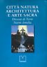 Città, natura, architettura e arte sacra. Diocesi di Terni, Narni …