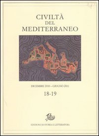 Civiltà del Mediterraneo vol. 18-19 Semestrale di ricerca e informazione …