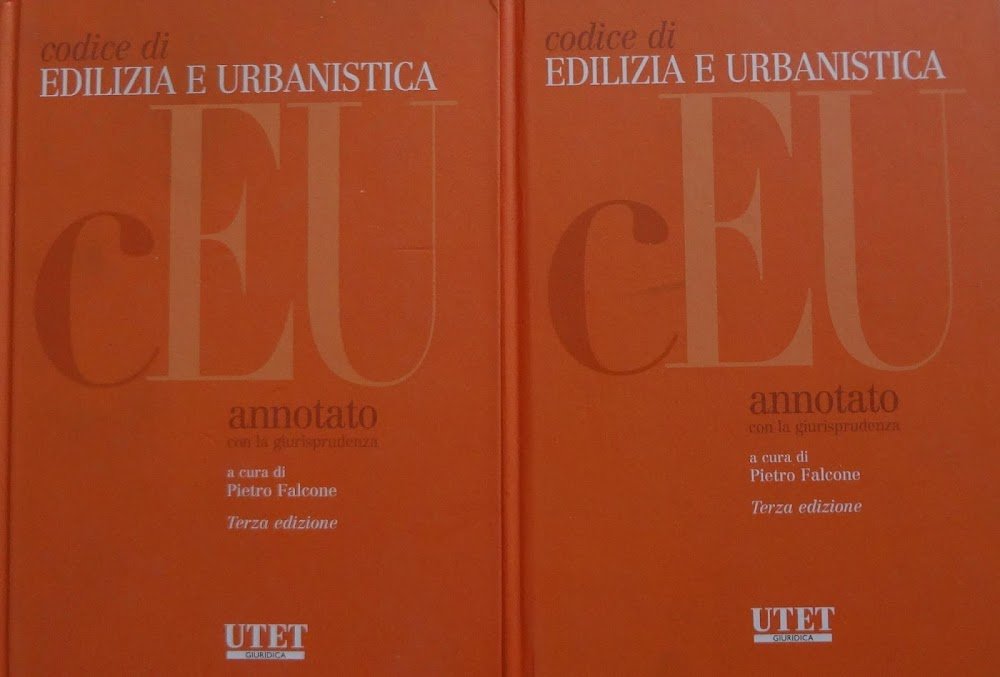 Codice di edilizia e urbanistica : annotato con la giurisprudenza. …