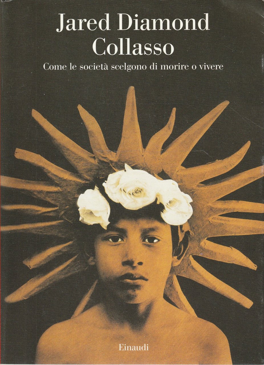 Collasso : come le società scelgono di morire o vivere | Immagine principale