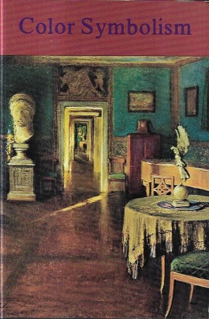 Color symbolism : Six excerpts from Eranos yearbook 1972
