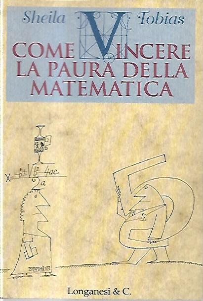 Come vincere la paura della matematica