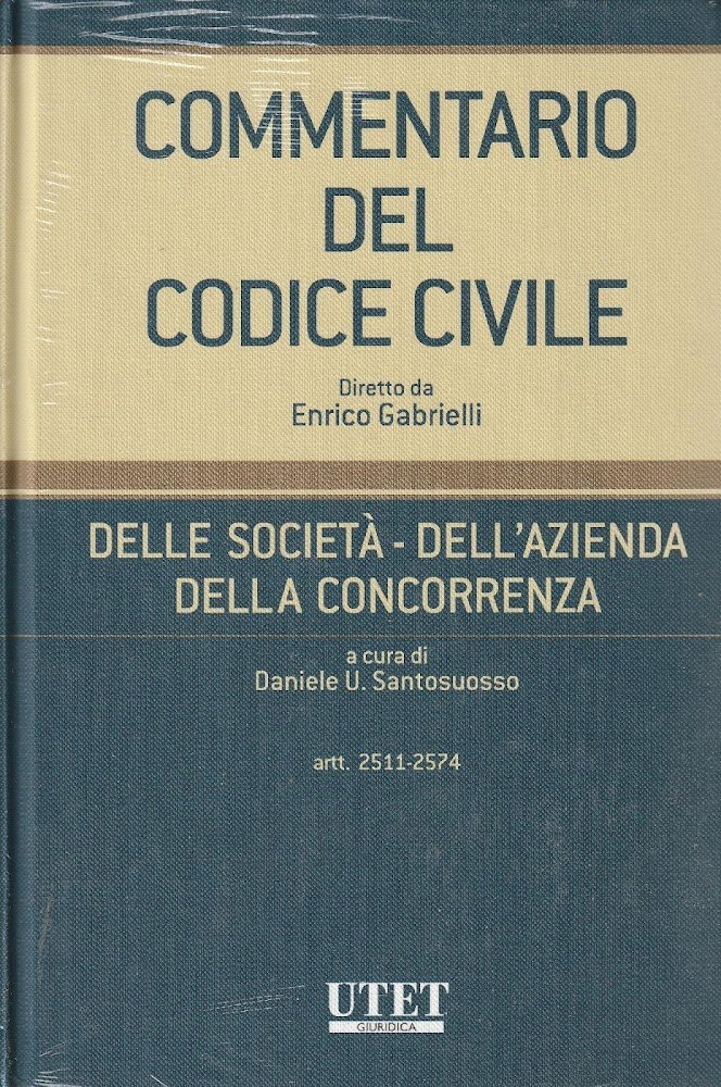 Commentario del codice civile: delle società - dell'azienda - della …