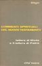 Commenti spirituali del nuovo testamento. Lettera di Giuda e Seconda …