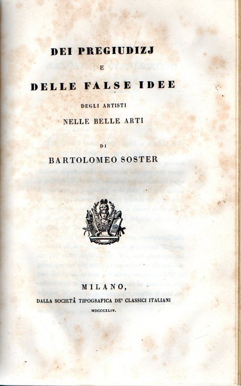 Compendio storico delle Belle Arti - Dei Pregiudizi e delle …