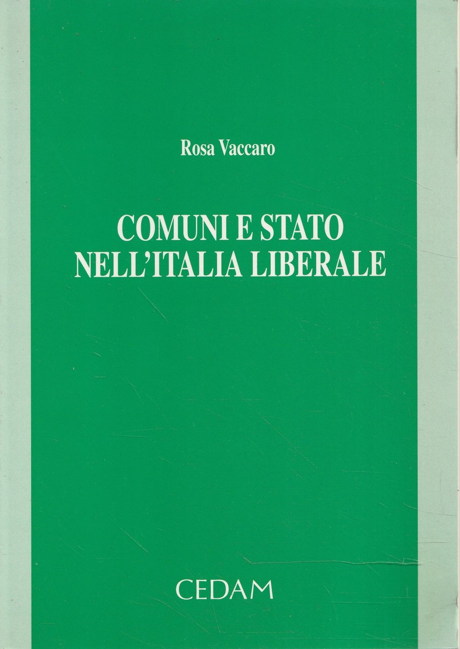 Comuni e Stato nell'Italia liberale