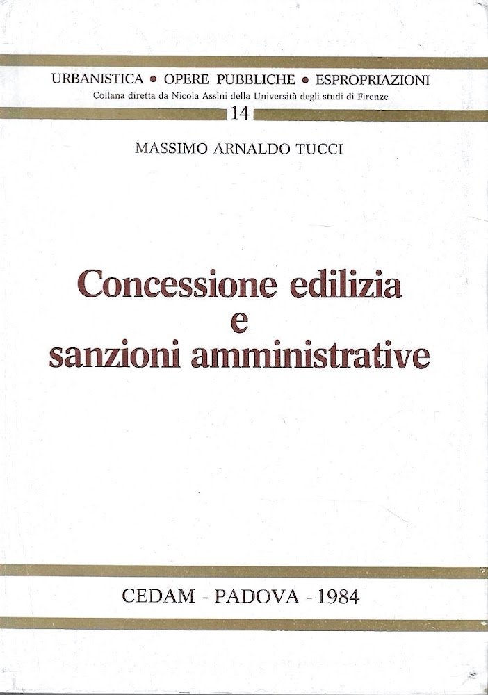 Concessione edilizia e sanzioni amministrative