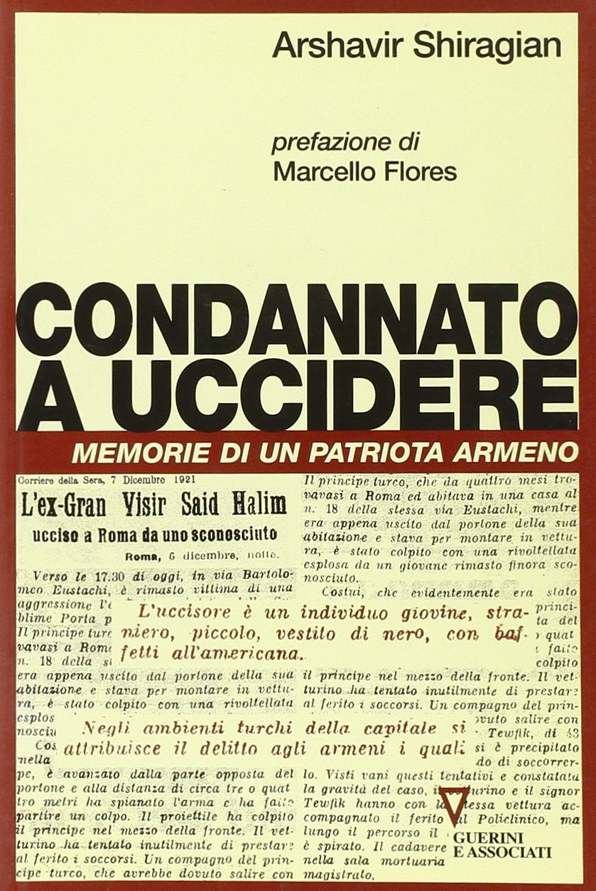 Condannato a uccidere. Memorie di un patriota armeno | Immagine principale