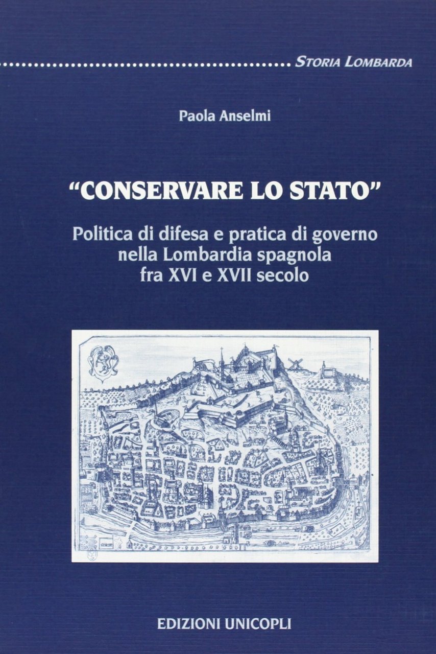 «Conservare lo stato». Politica di difesa e pratica di governo … | Immagine principale